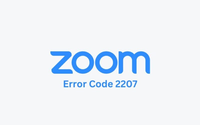 Error Code 2207 Zoom